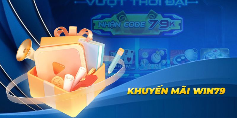 Cơ hội nhận thưởng hấp dẫn tại Win79